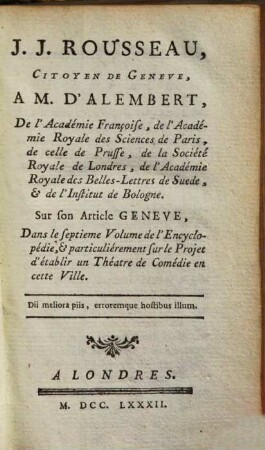 Mélanges. 3. Ṟousseau, Jean-Jacques: J. J. Rousseau à M. d'Alembert sur son article geneve. - 1782. - XVII, 312 S.