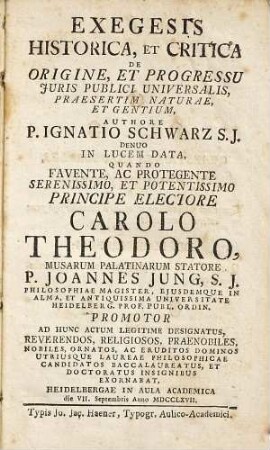 Exegesis historica, et critica de origine et progressu iuris publici universalis, praesertim naturae et gentium