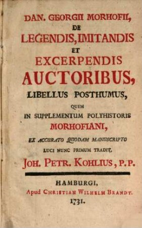 De legendis ... Auctoribus libellus posthumus