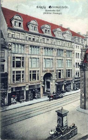 Leipzig, Grimmaischestr. : Auerbachs Hof (Mädler Passage)