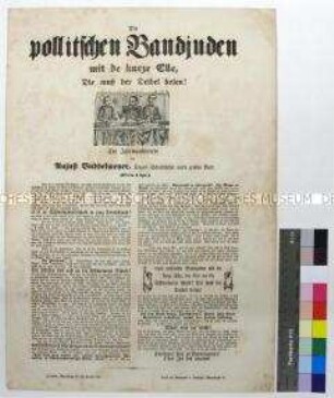 Maueranschlag "Die pollitschen Bandjuden" von Buddelmeyer
