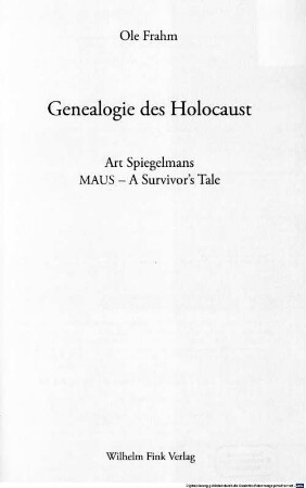 Genealogie des Holocaust : Art Spiegelmans Maus - a survivor's tale