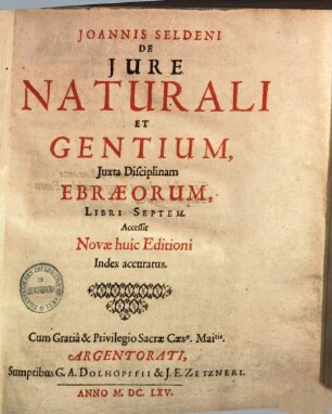 De jure naturali & gentium : juxta disciplinam Ebraeorum, libri septem