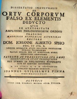 Dissertatio Inavgvralis De Ortv Corporvm Falso Ex Elementis Dedvcto