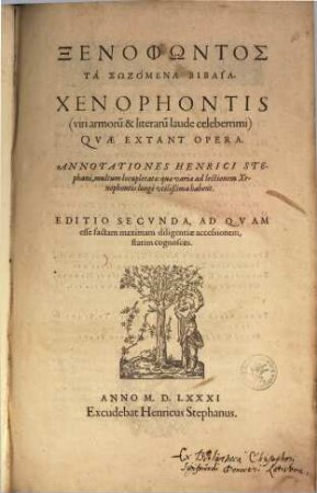 Xenophontos Tà Sōzómena Biblía : = Xenophontis (viri armoru[m] & literaru[m] laude celeberrimi) Qvae Extant Opera