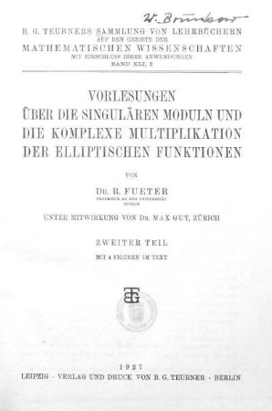 2: Vorlesungen über die singulären Moduln und die komplexe Multiplikation der elliptischen Funktionen