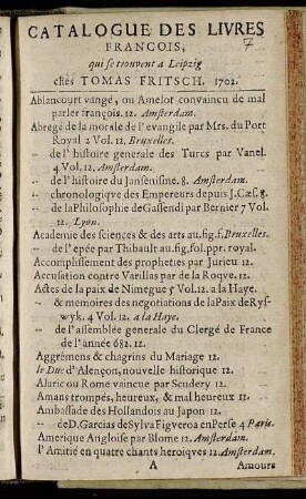 Catalogue Des Livres Francois : qui se trouvent a Leipzig chés Tomas Fritsch. 1702.