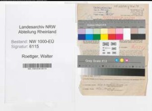 Entnazifizierung Walter Roettger, geb. 16.09.1898 (Kriminalbeamter)