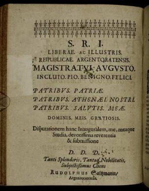 Liberale Ac Illustris Reipublicae Argentoratensis Magistratui Augusto [...]