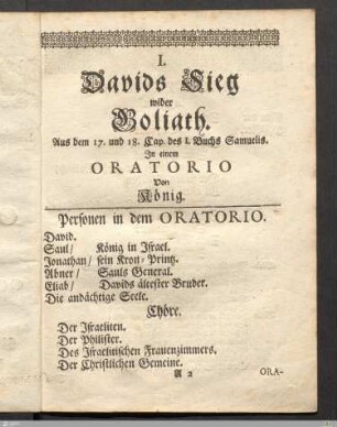 I. Oratorio: Davids Sieg wider Goliath.