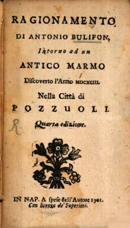 Ragionamento intorno ad un antica Marmo discoverto l'anno 1693 nella Citta di Pozzuoli