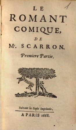Le romant comique. 1. - 216 S. [i.e. 216 S.] : 1 Ill.