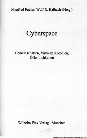 Cyberspace : Gemeinschaften, virtuelle Kolonien, Öffentlichkeiten