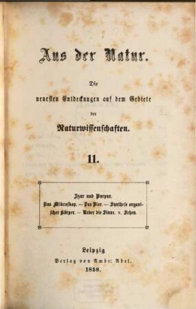 Aus der Natur : das Neueste auf dem Gebiete der Naturwissenschaften. 11/12. 1858/59
