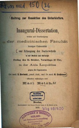 Beitrag zur Resektion des Unterkiefers : Inaugural-Dissertation, welche mit Genehmigung de medicinischen Fakultät hiesiger Universität ... offentlich vertheidigen wird Karl Reich