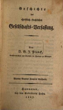 Geschichte der christlich-kirchlichen Gesellschafts-Verfassung, 4,2. Geschichte des Pabstthums in den abendländischen Kirchen : von der Mitte des neunten Jahrhunderts an ; Bd. 2, Abschn. 2