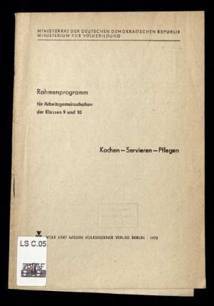Kochen, Servieren, Pflegen