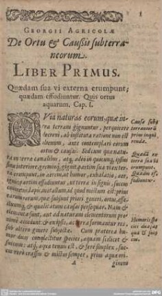 De Ortu & Caußis subterraneorum. Liber Primus.