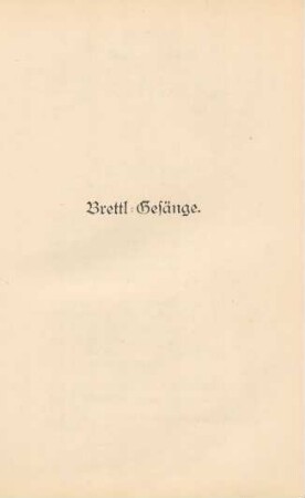 Brettl-Gesänge
