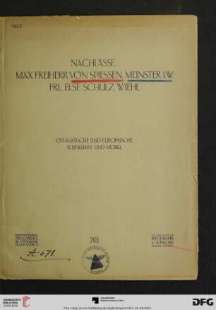 Nr. 205: Math. Lempertz'sche Kunstversteigerung: Nachlässe: Max Freiherr von Spiessen, Münster i. W., Frl. Else Schulz, Wiehl und anderer Besitz : ostasiatische Kleinkunst in Porzellan, Bronze, Eisen, Lack, Holz, Textilien etc. - europäische Miniaturen und Dosen, Arbeiten in Silber, Bronze, Messing, Eisen, Zinn, deutsche und holländische Fayencen, Porzellane, Arbeiten in Steinzeug und Ton, Gläser, Instrumente, Textilien, Skulpturen in Holz, Elfenbein, verschiedenem Stein - europäische und japanische Möbel ; Versteigerung: Dienstag, 4. bis Donnerstag, 6. April 1922