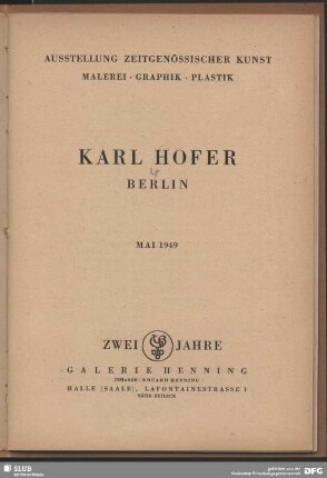 Karl Hofer, Berlin : Ausstellung zeitgenössischer Kunst, Malerei - Graphik - Plastik, Mai 1949