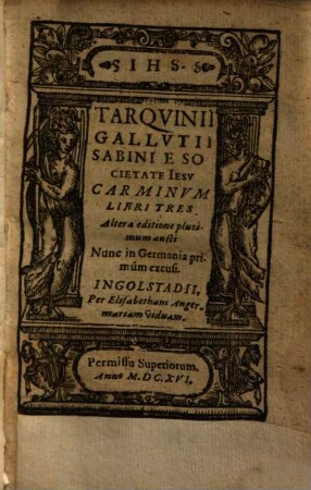 Tarqvinii Gallvtii Sabini E Societate Iesv Carminvm Libri Tres