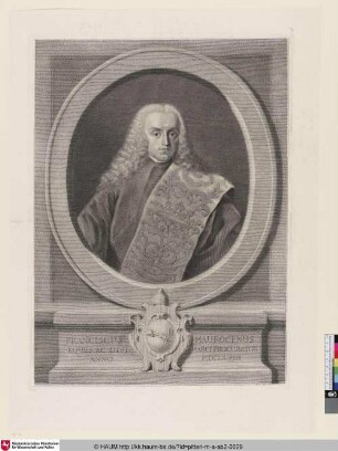 Franciscus Maurocenus Eques ac Divi Marci Procurator