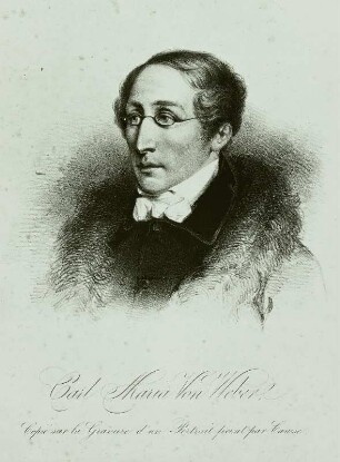 Weber, Carl Maria von (1786-1826) - Komponist