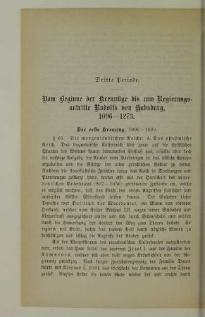 Dritte Periode. Vom Beginne der Kreuzzüge bis zum Regierungsantritte Rudolfs von Habsburg, 1096-1273