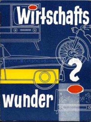 Propagandaschrift über die Erfolge der DDR-Wirtschaft