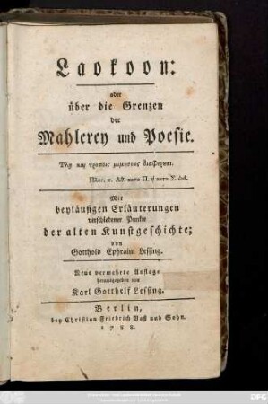Laokoon oder über die Grenzen der Mahlerey und Poesie. Mit beyläufigen Erläuterungen verschiedener Punkte der alten Kunstgeschichte
