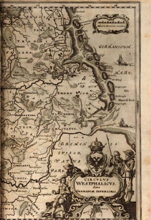 Topographia Westphaliae. Das ist, Beschreibung der Vornembsten, vnd bekantisten Stätte, vnd Plätz, im Hochlöbl: Westphälischen Craiße