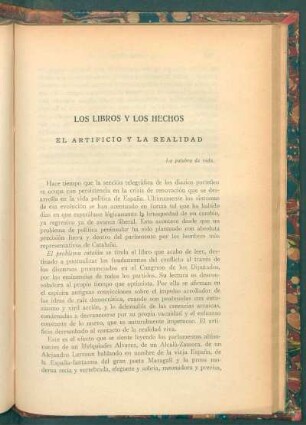 Los libros y los hechos : artificio y la realidad