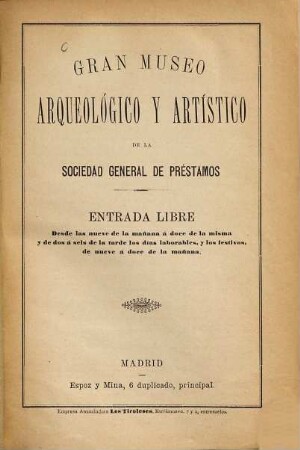 Gran Museo arqueológico y artístico de la Sociedad general de Préstamos