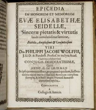 Epicedia In Honorem Et Memoriam Evae Elisabethae Seideliae ...