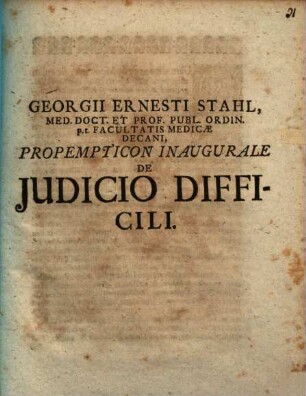 Georgii Ernesti Stahl ... Propempt. inaug. de iudicio difficili