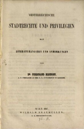 Oesterreichische Stadtrechte und Privilegien