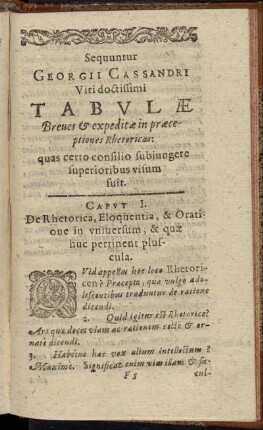Caput I. De Rhetorica, Aloquentia, & Oratione in universum, & quæ huc pertinent pluscula.