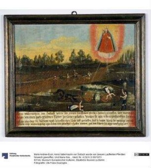 Anna Valtermayrin von Sollach wurde von zweyen Lauffenten Pferdten hinwech geworffen, Und Maria ihre Tochter von einen hoch-geladnen fueder herunder gestosßen. Weillen sie nun in so augensheinliher Leebens, gefahr imerdar zu Mariam nach Hehenkirchen Umb hilff gerueffen, seint sie bayde durch die mechtige vorbitt Mariä recht wunderbahrlich beym Leeben Und gesundheit erhalten worden. gott und Mariä sey eviger Danckgesagt, anno 1754.