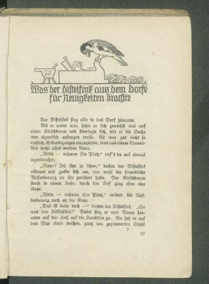Was der Distelfink aus dem Dorfe für Neuigkeiten brachte