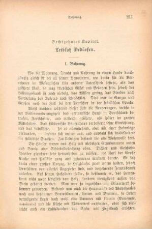 Sechszehntes Kapitel. Leibliche Bedürfen