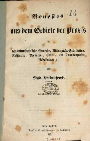 Neuestes aus dem Gebiete der Praxis für landwirthschaftliche Gewerbe, Rübenzucker-Fabrikation ... K.