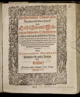 Christpolitischer Spiegel aller Regenten und Unterthanen