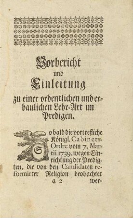 Vorbericht und Einleitung zu einer ordentlichen und erbaulichen Lehr-Art im Predigen