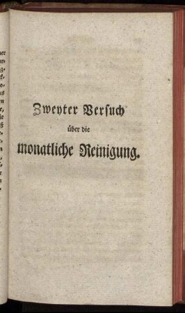 Zweyter Versuch über die monatliche Reinigung.