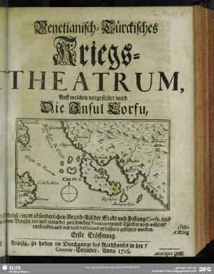 Venetianisch-Türckisches Kriegs-Theatrum, Auff welchen vorgestellet wird Die Insul Corfu