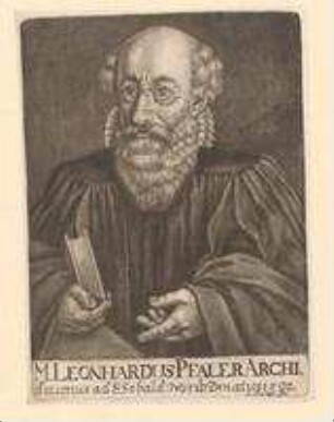 Leonhard Pfaler, Archidiakon bei St. Sebald; gest. 1592