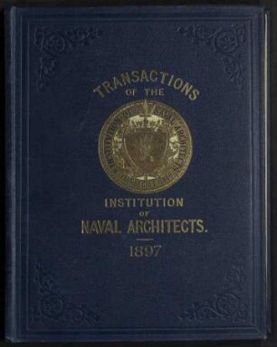 Transactions of The Institution of Naval Architects - Vol. XXXIX; Jg. 39
