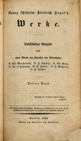 Georg Wilhelm Friedrich Hegel's Werke. 3, Wissenschaft der Logik : Theil 1, Die Lehre vom Seyn ; Abthlg. 1, Die Lehre vom Wesen
