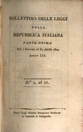 Bollettino delle leggi del Regno d'Italia. 3, 3. 1804